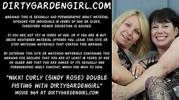 Nikki Curly (aka Sindy Rose) double fisting with Dirtygardengirl - two big prolapse anus holes